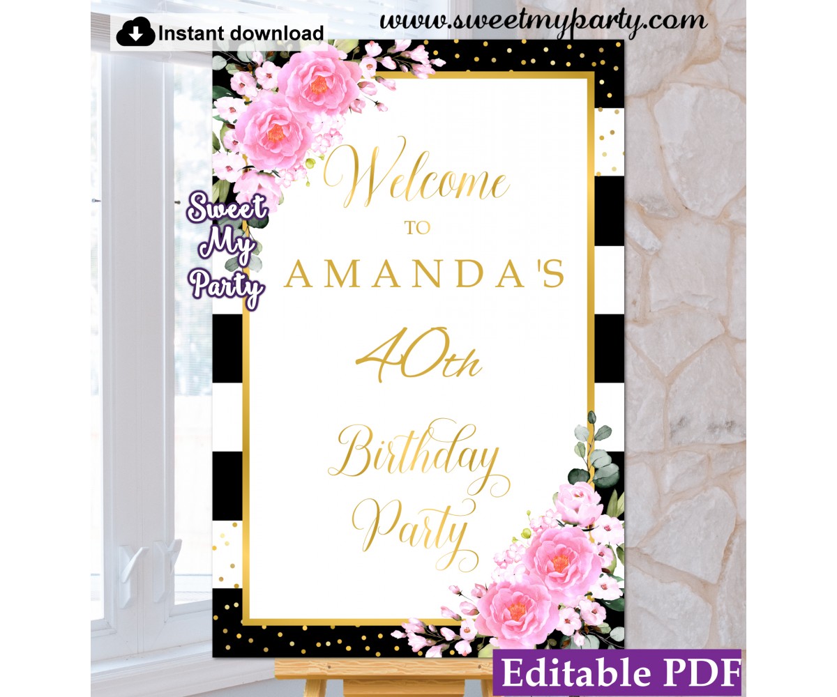 40th 50th 60th birthday welcome sign template,Pink flowers welcome sign template, (134ap)